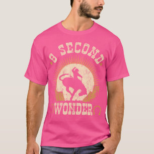 Bucking Bronco 8 Sekunden Wunder Rodeo Cowboy Bron T-Shirt