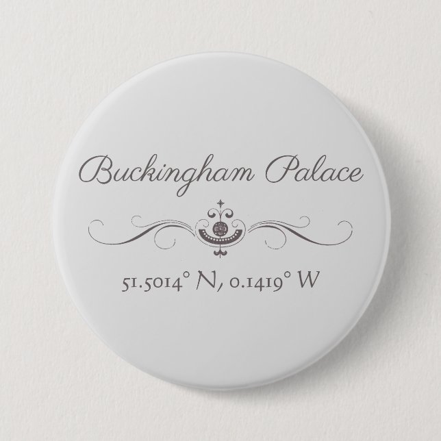 Buckingham Palace Latitude und Longitude Button (Vorderseite)