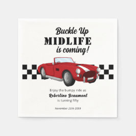 Buckle Up Funny Midlife Car 50th Birthday Serviette