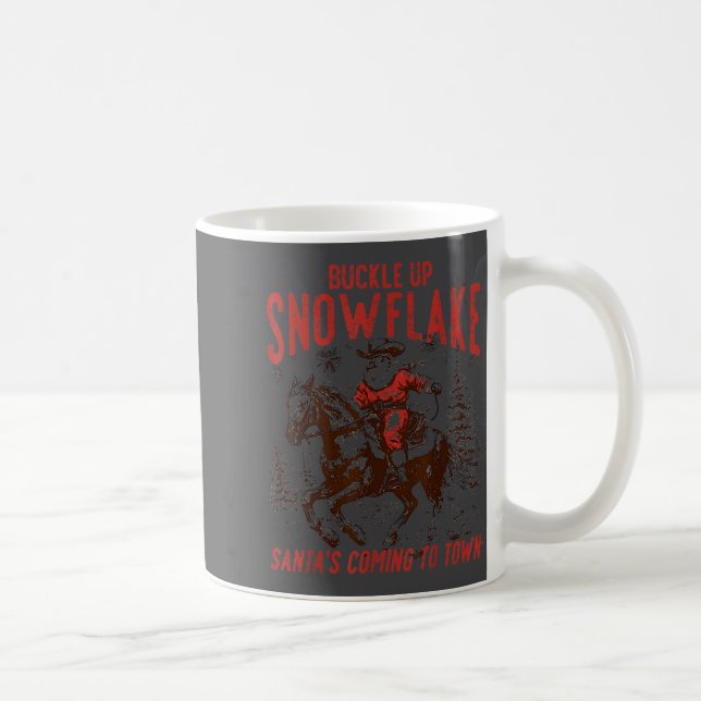 Buckle Up Snowflake Santa Cowboy Western Holiday C Kaffeetasse (Rechts)