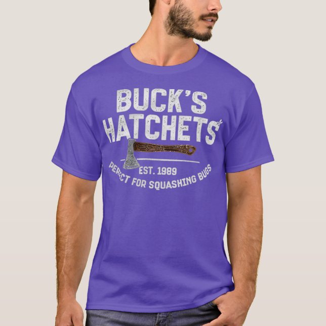 Bucks Hatchets Lustig T-Shirt (Vorderseite)
