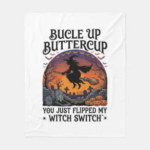 Bucle Up Buttercup Hexen Schalter Halloween Besen Fleecedecke