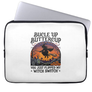 Bucle Up Buttercup Hexen Schalter Halloween Besen  Laptopschutzhülle