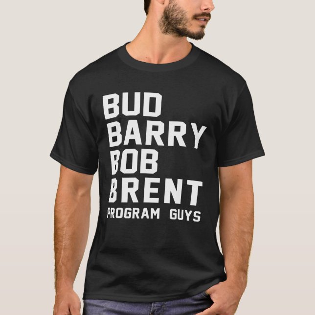 Bud Barry Bob Brent T-Shirt (Vorderseite)