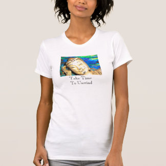 Budda Hauptschuß, nehmen Zeit sich abzuwickeln T-Shirt