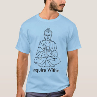 buddha-1, Inquire T-Shirt
