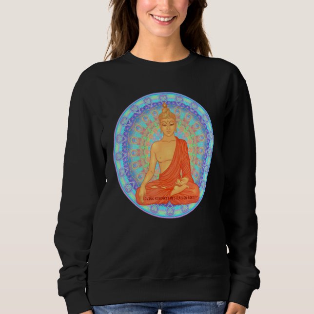 Buddha Mindfulness Buddhist Gautama Buddhism Lovin Sweatshirt (Vorderseite)