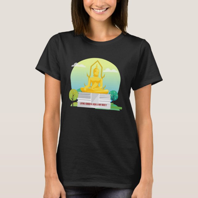 Buddha Mindfulness Buddhist Gautama Buddhism Lovin T-Shirt (Vorderseite)