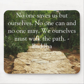 Buddha Path Zitat Mousepad