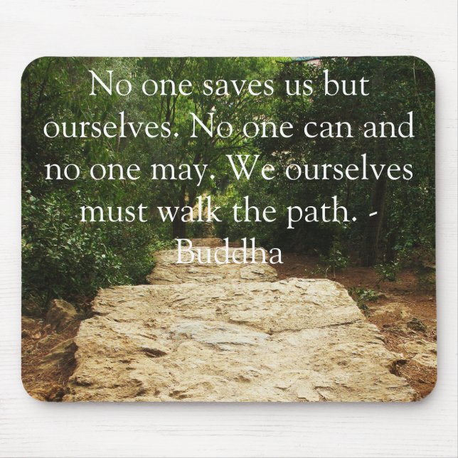 Buddha Path Zitat Mousepad (Vorne)