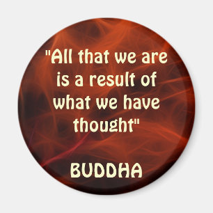 Buddha Positives Zitat Fraktal Art Magnet Serie