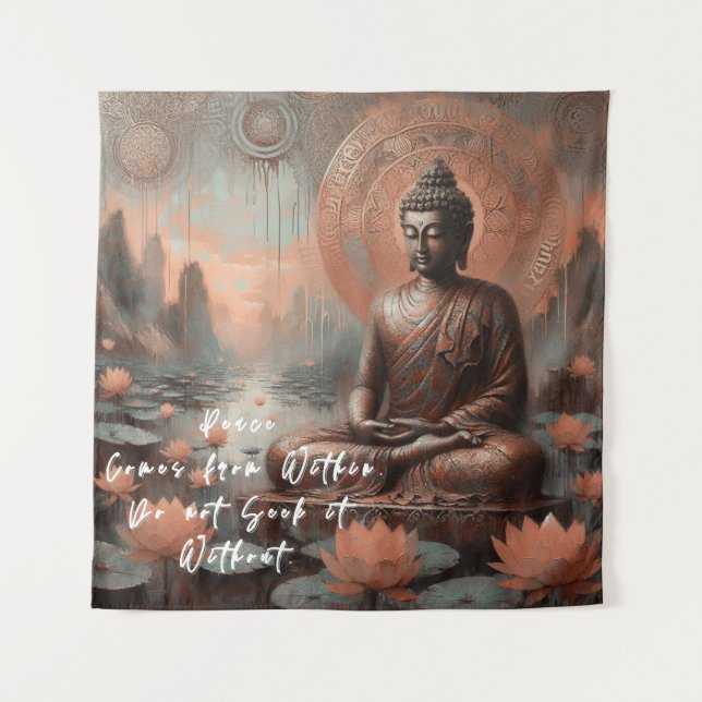 BUDDHA QUOTE - FRIEDEN KOMMT AUS INNERHALB WANDTEPPICH (Vorderseite)
