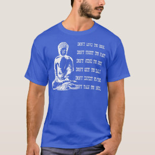 Buddha Teaching And Science Inspiration Motivation T-Shirt