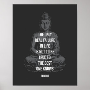 Buddha-Weisheit: Treu deinem besten Selbst Poster