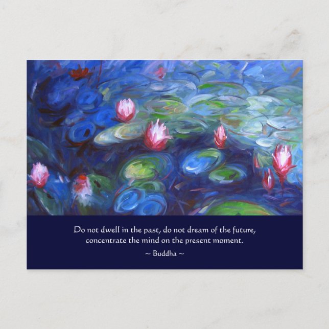 Buddha: Wohnen Sie nicht in der Vergangenheit Postkarte (Vorderseite)