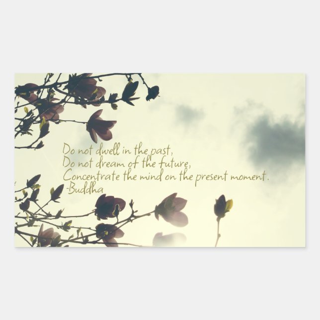 Buddha-Zitat aus der Vergangenheit Rechteckiger Aufkleber (Vorderseite)