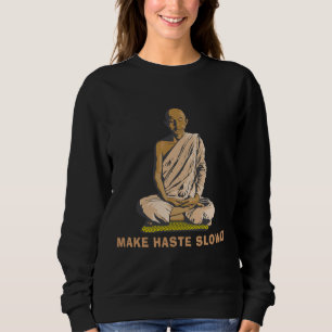 Buddha Zitat Sweatshirt