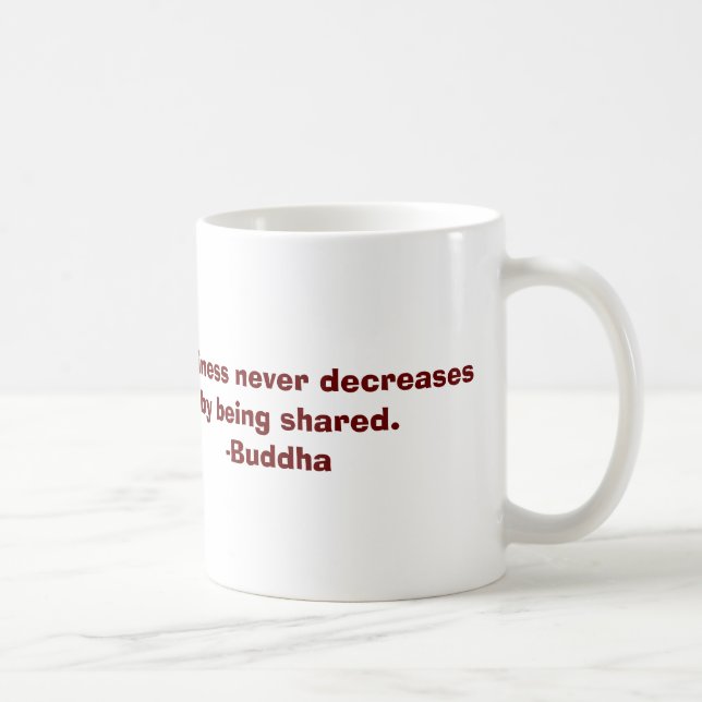 Buddha-Zitat über Glück-Tasse Kaffeetasse (Rechts)