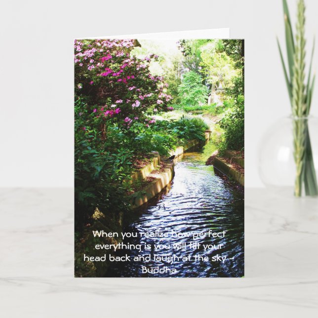 Buddha Zitat - Wenn Sie erkennen, wie perfekt..... Karte (Vorderseite)