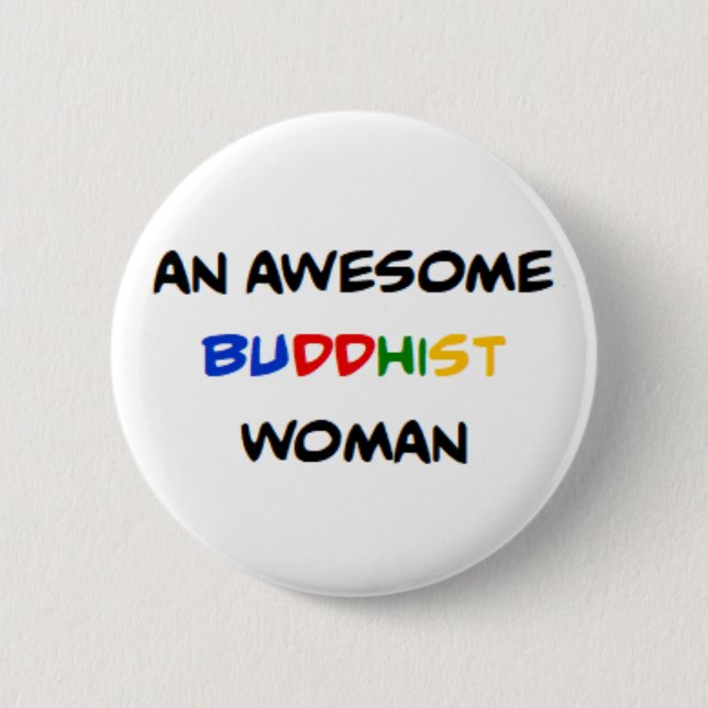 buddhistische Frau, großartig Button (Vorderseite)