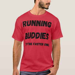Buddies laufen im schnelleren Einlauf T-Shirt