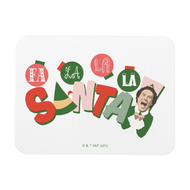Buddy der Elf | Fa La La La Santa Magnet (Horizontal)
