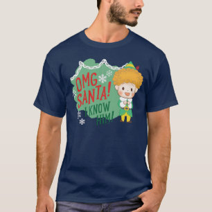 Buddy der Elf OMG Santa! Ich kenne ihn! T-Shirt