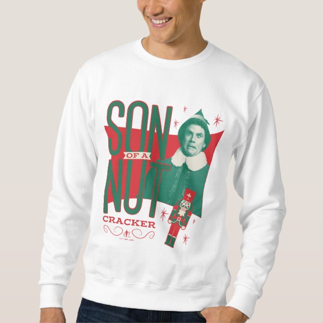 Buddy, der Sohn eines Nutcrackers Sweatshirt (Vorderseite)