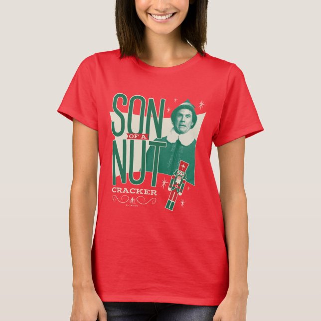 Buddy, der Sohn eines Nutcrackers T-Shirt (Vorderseite)