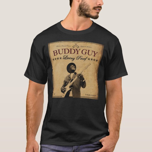 Buddy Typ Living Proof T - Shirt (Vorderseite)