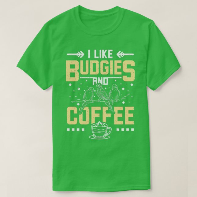 Budger und Kaffee T-Shirt (Design vorne)