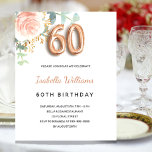 Budget 60th birthday floral rose gold eucalyptus<br><div class="desc">Eine elegante Einladung zu einer 60. Geburtstagsfeier. Ein schick weißer Hintergrund. Dekoriert mit einer Rose Gold und rot rosa Rose Blume, florale, grüne Eukalyptus Blätter, Sprigs, Grün und Imitat Goldsprigs. Personalisieren und Name und Party Details. Schwarze und goldene Buchstaben. Der Name ist mit einem modernen handgeschriebenen Stilskript geschrieben. Nummer 60...</div>