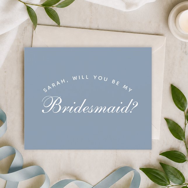 Budget Dusty Blue Calligraphy Bridesmaid Vorschlag (Von Creator hochgeladen)