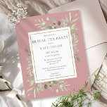 Budget Dusty Rose Greenery Bridal Tea Party Einlad<br><div class="desc">Mit zarten Aquarellfarben-Blätter auf staubigen Rose-Rosa-Hintergrund kann diese schicke Bridal Tee Party Einladung mit Ihren besonderen Details personalisiert werden. Entwickelt von Thisisnotme©</div>