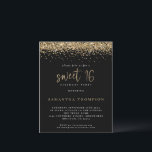 Budget Girly Gold Glitzer Sweet 16 Black Einladung<br><div class="desc">Budget Girly Gold Glitzer Sweet 16 Black Einladung. Ein Preis SMALLER 4, 5" x 5, 6" Alternative. Erhältlich in einem SEMI GLOSS 110lb CARD STOCK, welches die Standardoption ist (empfohlen für Einladungen), ODER einem SATIN FINISH 80lb THINNER PAPER STOCK (ideal für Gehäuse). Imitate Gold Glitzer grenzt an die Spitze auf...</div>