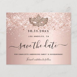 Budget Sweet 16 masquerade Rose Gold Save the Date