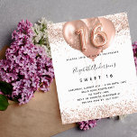Budget Sweet 16 Rose Goldballons Einladung<br><div class="desc">Für einen eleganten Sweet 16,  16. Geburtstag. Ein weißer Hintergrund. Mit Rose Gold,  rosa Imitat Glitzer,  Glitzern und Ballons dekoriert. Personalisieren und fügen Sie einen Namen und Party-Details. Der Name ist mit einem handgeschriebenen Stil Skript geschrieben,  Nummer 16 mit ballon Stil Schriftart.</div>