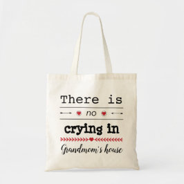 Budget Tote Tag "No Cry in Grandmuttershaus" Tragetasche