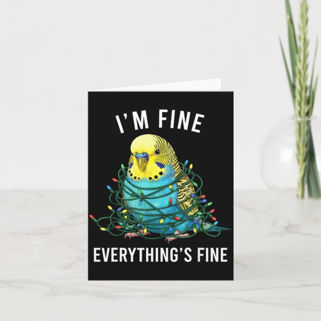 Budgie Bird Christmas I'm Fine Everything Is Fine  Karte (Vorderseite)