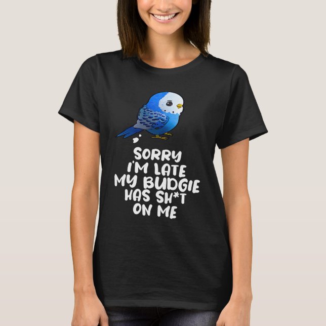 Budgie Bird Parakeet For Budgerigar Owner T-Shirt (Vorderseite)