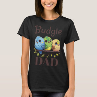 Budgie Dad Budgerigar Parakeet Bird 15 T-Shirt