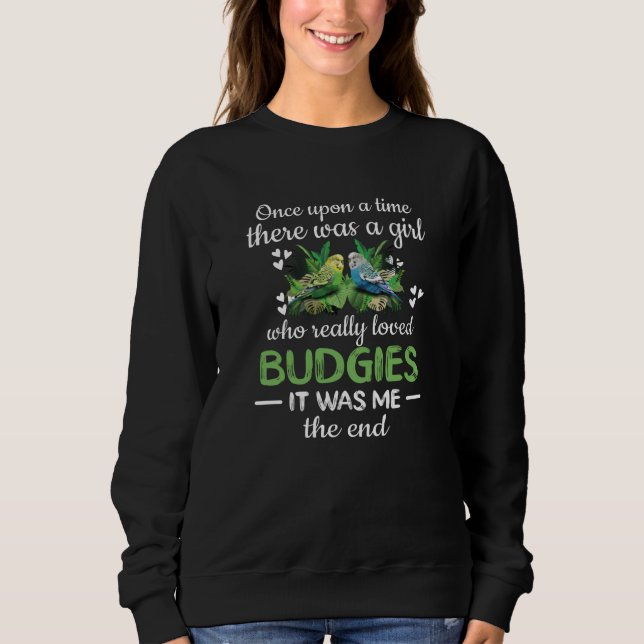 Budgie Girl Ohrs Budgie Lover Paraket Budgerigar Sweatshirt (Vorderseite)