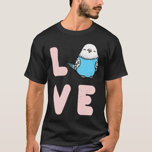 Budgie Love Valentines Day  For Budgerigar T-Shirt (Vorderseite)
