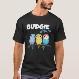 Budgie Mama Budgerigar Parakeet Bird 72 T-Shirt