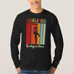 Budgie Mama Parrot Farbenfrohe Niedliche Vogelmene T-Shirt