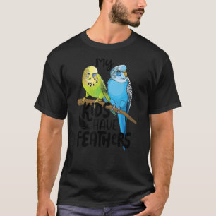 Budgie meine Kinder haben Federn Niedlichen Parake T-Shirt
