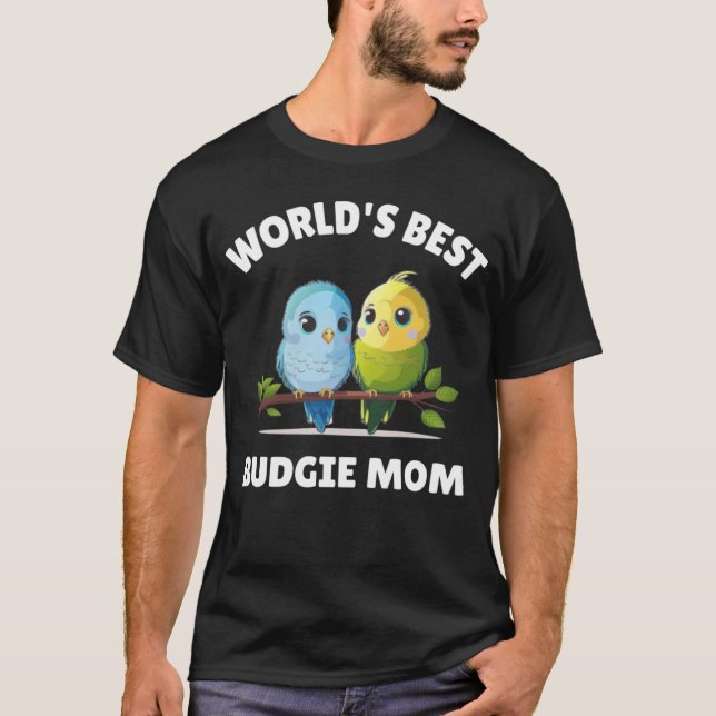 Budgie Mom Budgerigar Parakeet Bird 32 T-Shirt (Vorderseite)