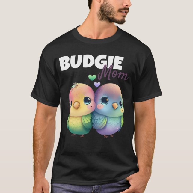 Budgie Mom Budgerigar Parakeet Bird 56 T-Shirt (Vorderseite)