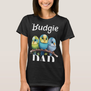 Budgie Vater Budgerigar Parakeet Bird 14 T-Shirt