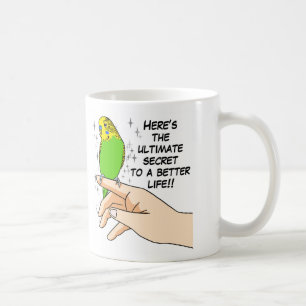 Budgies machen das Leben besser Tasse
